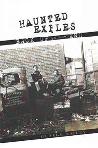 Haunted Exiles Back Up on the End