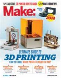 Make Ultimate Guide to 3D Printing 2014