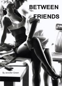 Between Friends
