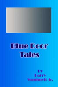 Blue Door Tales Volume 1