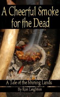 Cheerful Smoke for the Dead