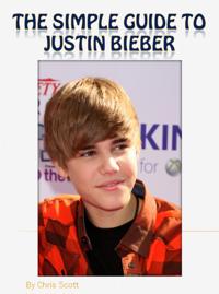 Simple Guide To Justin Bieber