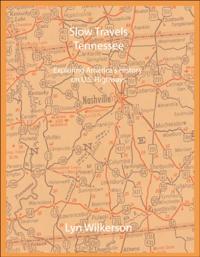 Slow Travels-Tennessee