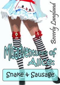 Misadventures of Alice: Snake and Sausage