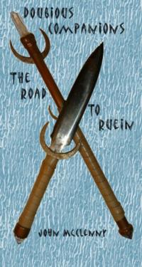 Dubious Companions: The Road to Ruein