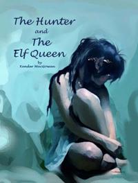 Hunter and The Elf Queen