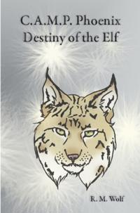 C.A.M.P. Phoenix Destiny of the Elf