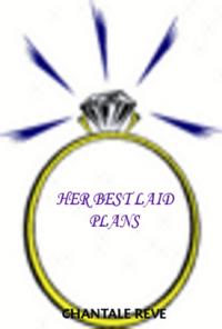 Her Best Laid Plans