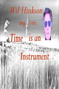 Time is an Instrument Song Lyrics