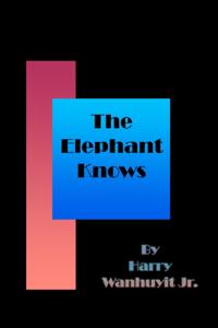 Elephant Knows