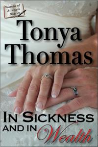 In Sickness & In Wealth