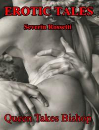 Erotic Tales: Queen Takes Bishop