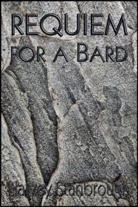 Requiem for a Bard