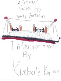Parents' Guide to Early Autism Intervention