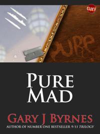 Pure Mad - The Author's Cut