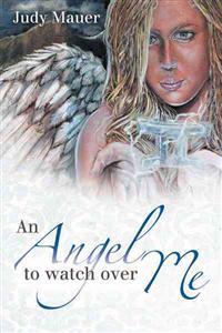 Bokomslag för "An Angel to Watch Over Me"