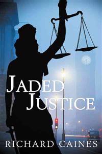 Bokomslag för "Jaded Justice"