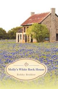 Bokomslag för "Molly's White Rock House"