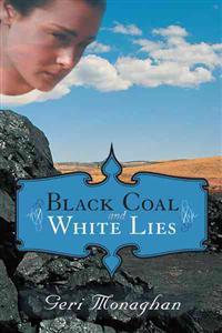 Bokomslag för "Black Coal and White Lies"
