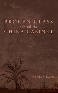 Broken Glass Behind the China Cabinet