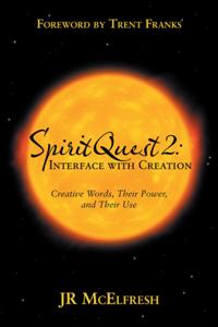 Spiritquest 2: Interface with Creation