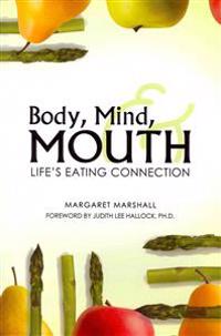 Bokomslag för "Body, Mind, and Mouth"