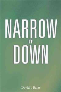 Narrow It Down