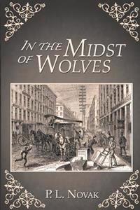 Bokomslag för "In the Midst of Wolves"
