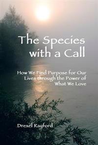 The Species with a Call