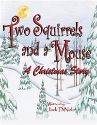 Bokomslag för "Two Squirrels and a Mouse"
