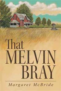 Bokomslag för "That Melvin Bray"