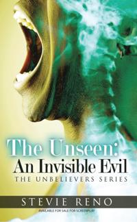 Unseen: an Invisible Evil