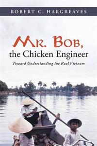 Bokomslag för "Mr. Bob, the Chicken Engineer"