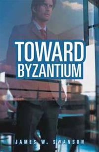 Toward Byzantium