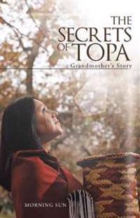 Bokomslag för "The Secrets of Topa"