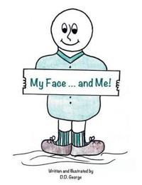 Bokomslag för "My Face ... and Me!"
