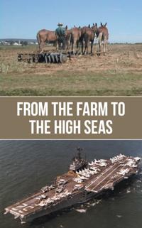 From the Farm to the High Seas
