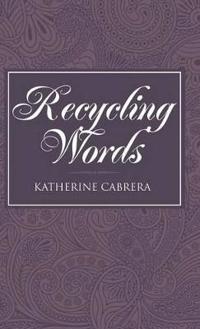 Recycling Words