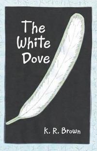 Bokomslag för "The White Dove"