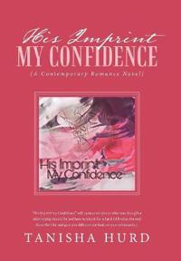 Bokomslag för "His Imprint My Confidence"