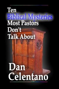 Kirjan kansi "Ten Biblical Mysteries Most Pastors Don't Talk About"