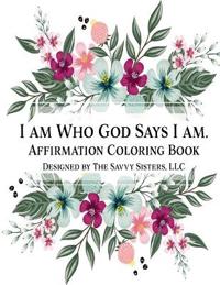 I Am Who God Says I Am