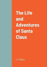 Kirjan kansi "The Life and Adventures of Santa Claus"