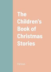 Bokomslag för "The Children's Book of Christmas Stories"