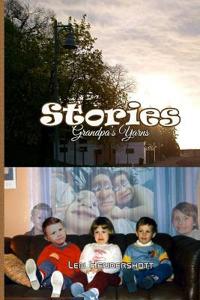Stories - Grandpa's Yarns