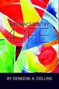 Abstract Poetry 4 Life