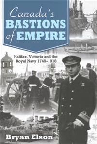 Canada's Bastions of Empire