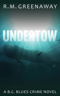 A B.C. Blues Crime Novel
