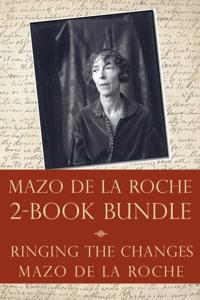 Mazo de la Roche Story 2-Book Bundle