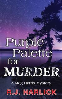 A Meg Harris Mystery